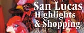 San Lucas Highlights and Shopping  
